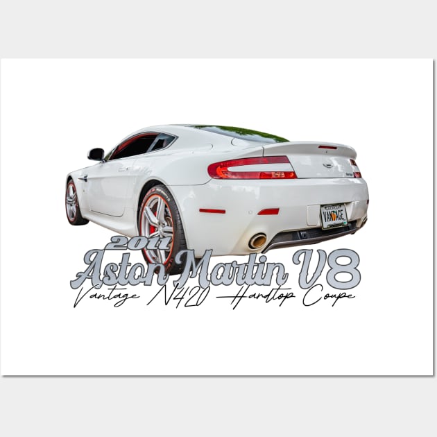 2011 Aston Martin V8 Vantage N420 Hardtop Coupe Wall Art by Gestalt Imagery